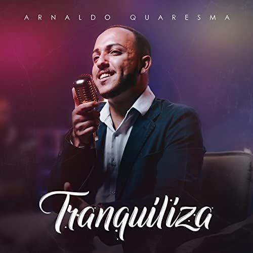 Portada de Sencillo/EP "Tranquiliza", de Arnaldo Quaresma