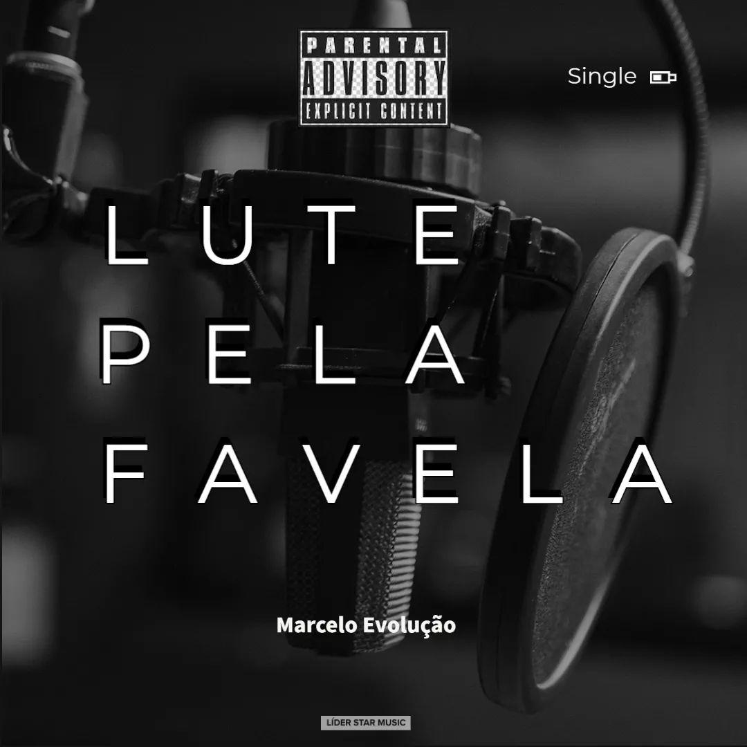 Portada de Sencillo/EP "Lute Pela Favela", de Marcelo Evolução