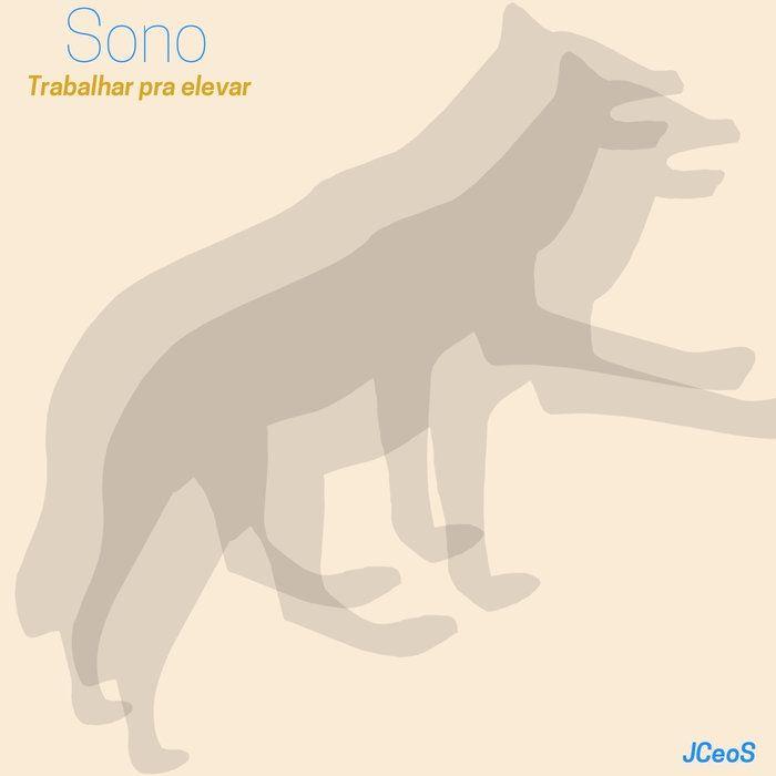 Capa do Álbum "Trabalhar Pra Elevar", de Sono NZ