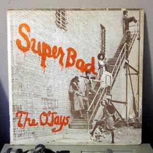 Portada del álbum "Super Bad", de The O'Jays