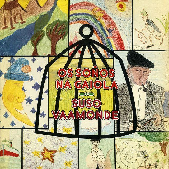 Portada de Álbum "Os Soños Na Gaiola", de Suso Vaamonde
