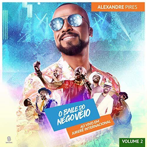 Album cover of "Baile do Nêgo Vol. II" by Alexandre Pires