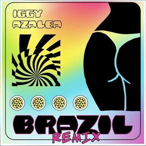 Portada del álbum "Brazil (Remix)", de Iggy Azalea
