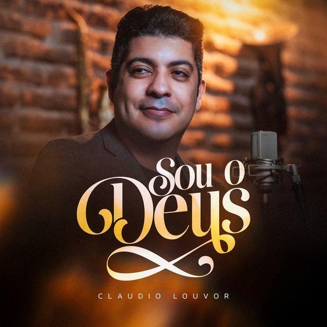Capa do álbum "Sou o Deus ", de Claudio Louvor
