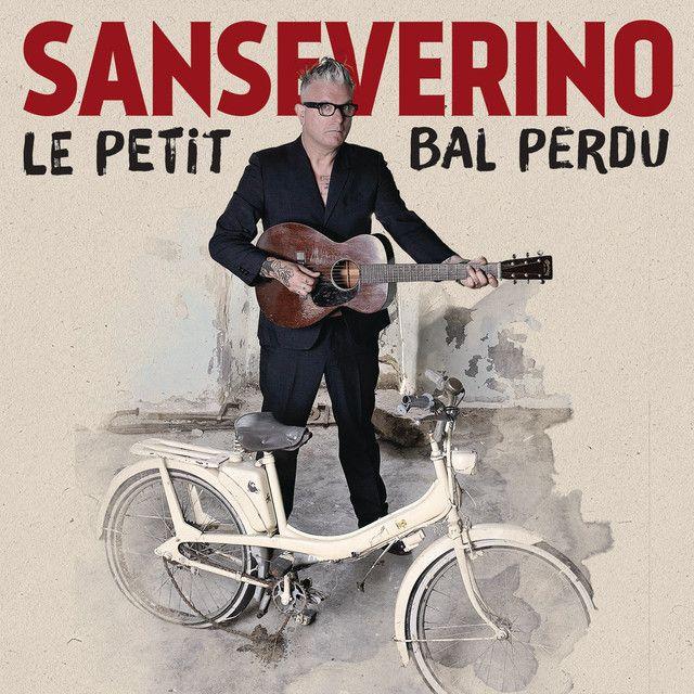 Portada de Álbum "Le Petit Bal Perdu", de Sanseverino