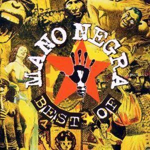Portada de Álbum "Best of Mano Negra", de Mano Negra