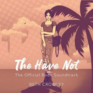 Capa do Álbum "The Have Not", de Beth Crowley
