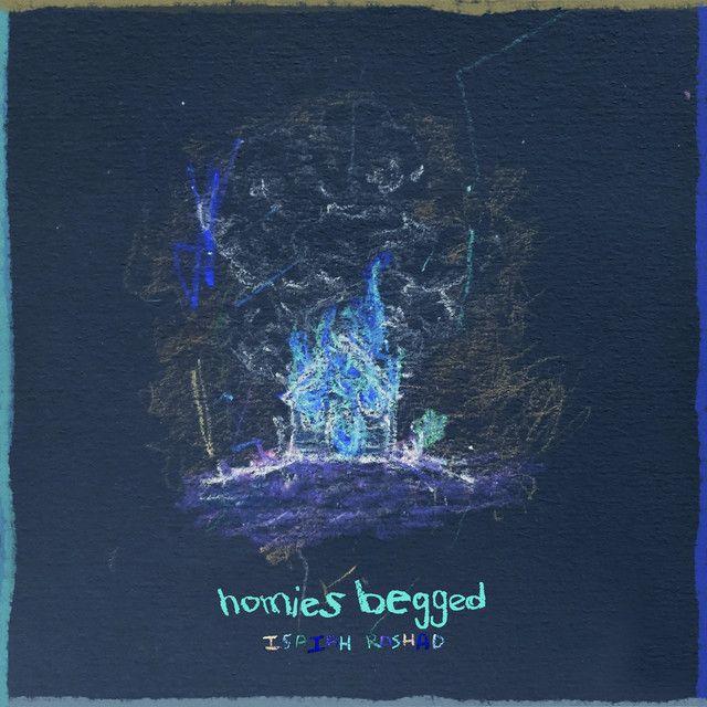 Portada de Álbum "The House Is Burning [homies begged]", de Isaiah Rashad