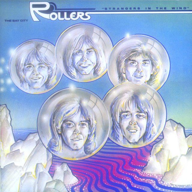 Capa do Álbum "Strangers In The Wind", de Bay City Rollers