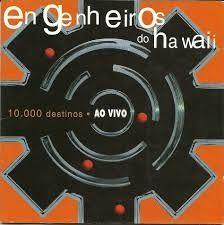 Portada de Álbum "10.000 Destinos (Ao Vivo)", de Engenheiros do Hawaii
