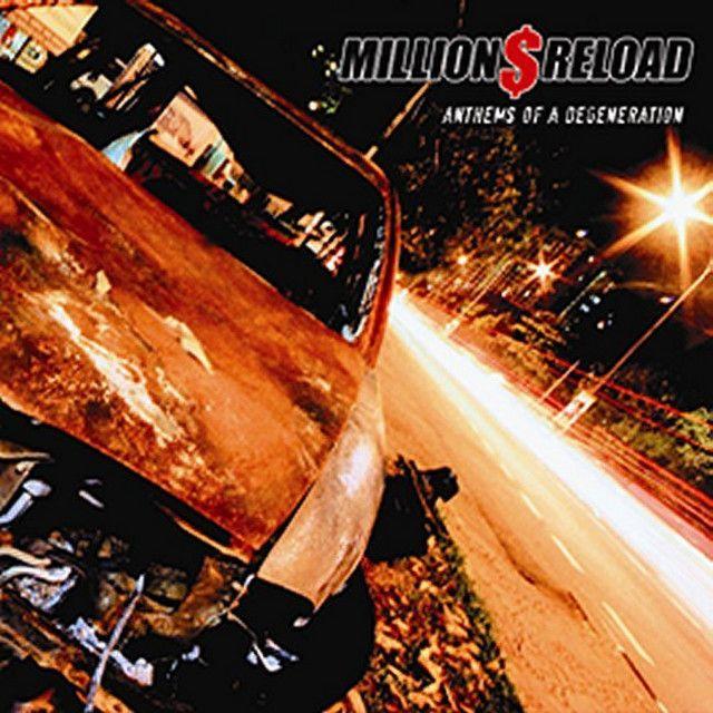 Portada de Álbum "Anthems Of Degeneration", de Million Dollar Reload