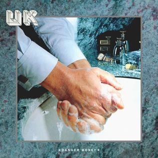 Capa do Álbum "Danger Money ", de UK