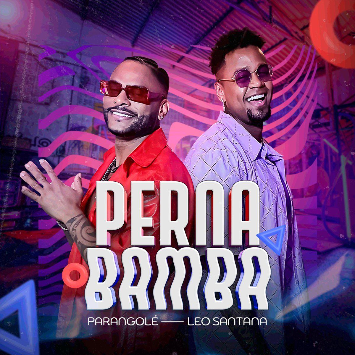 Capa do Single/EP "Perna Bamba (part. Léo Santana)", de Parangolé