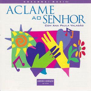 Portada de Álbum "Aclame ao Senhor", de Ana Paula Valadão