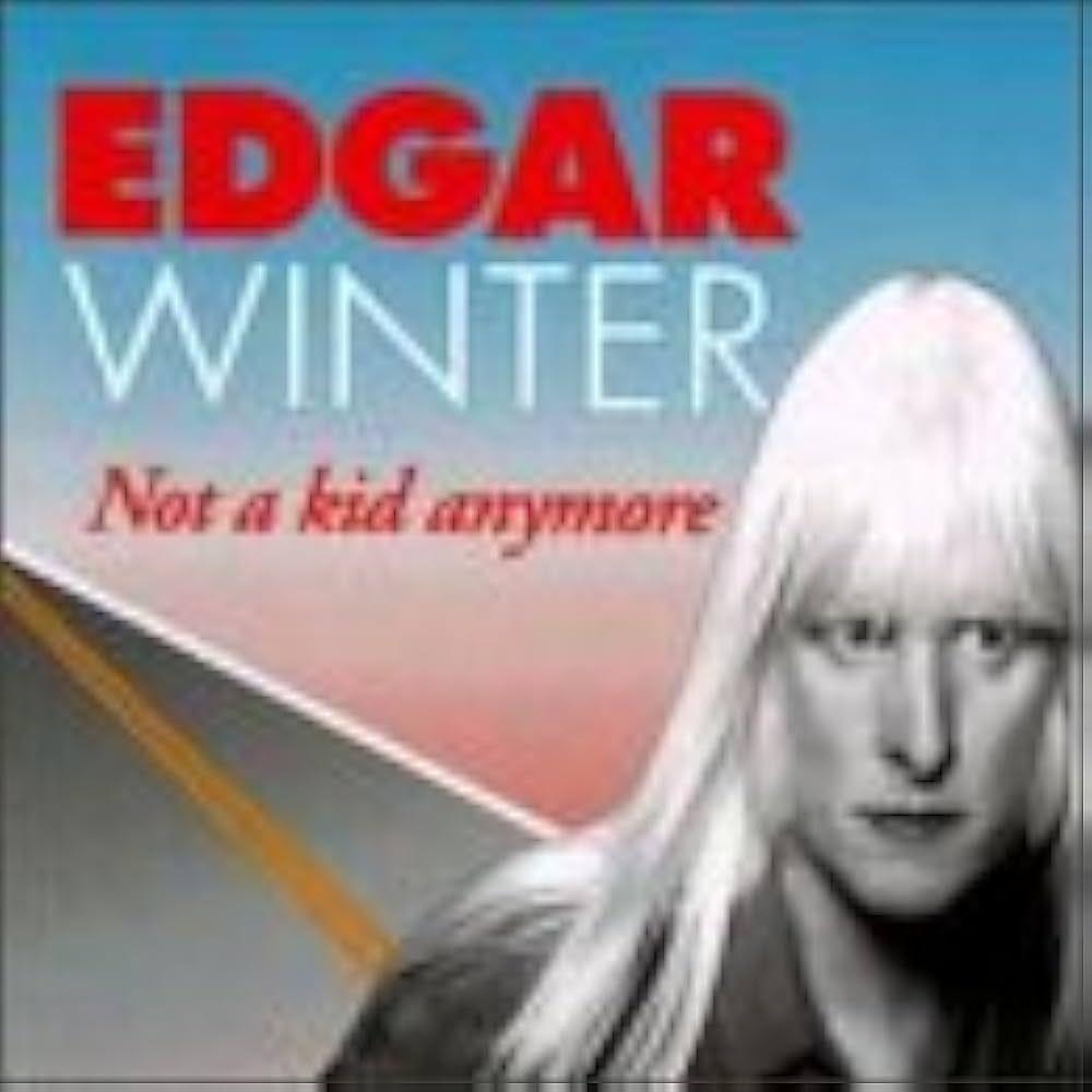 Portada de Álbum "Not A Kid Anymore", de Edgar Winter