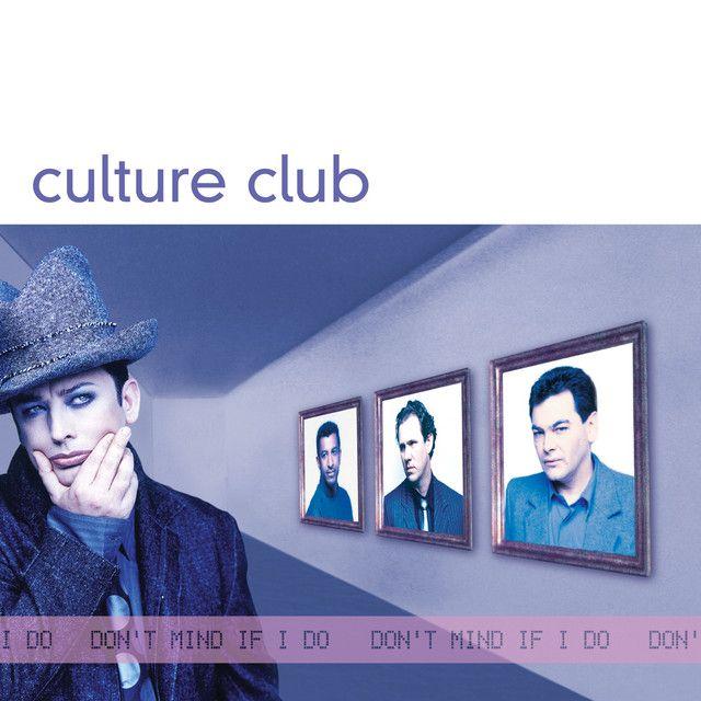 Portada de Álbum "Don't Mind If I Do", de Culture Club