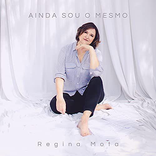 Capa do Single/EP "Ainda Sou o Mesmo", de Regina Mota