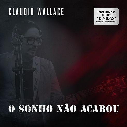 Album cover of "O Sonho Não Acabou" by Claudio Wallace