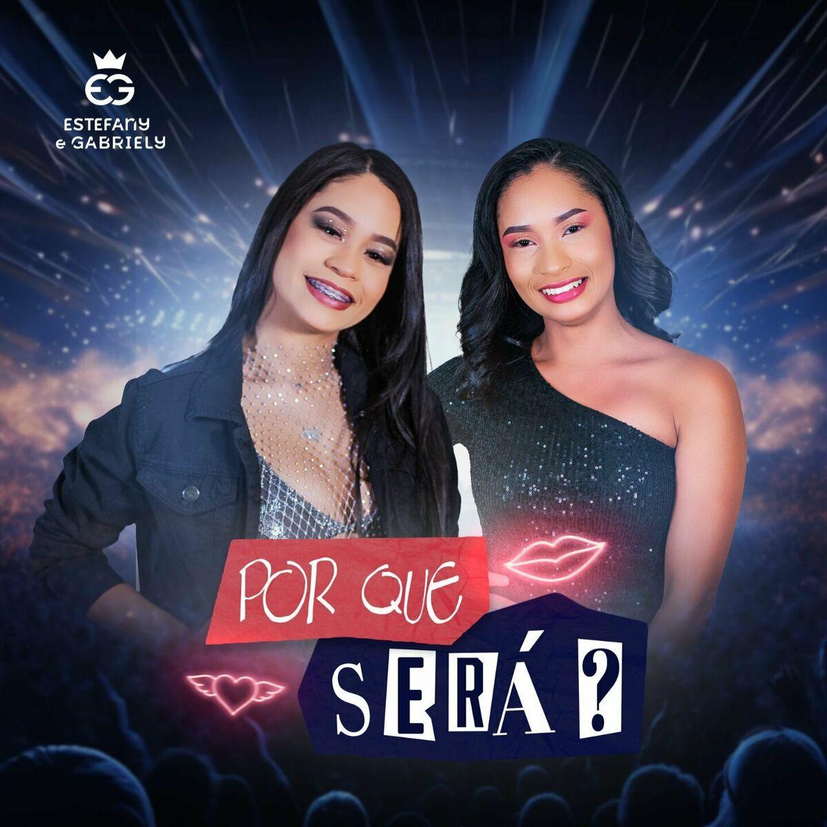 Capa do Single/EP "Por Que Será?", de Estefany e Gabriely