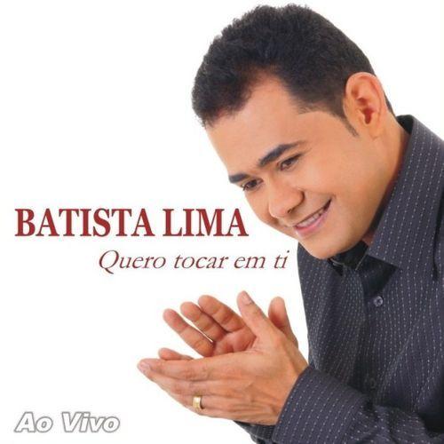 Capa do Álbum "Quero Tocar em Ti", de Batista Lima