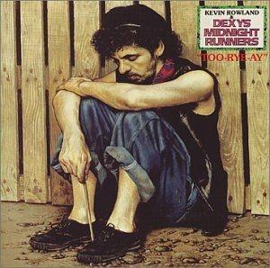 Album cover of "Too Rye Ay" by Dexy's Midnight Runners