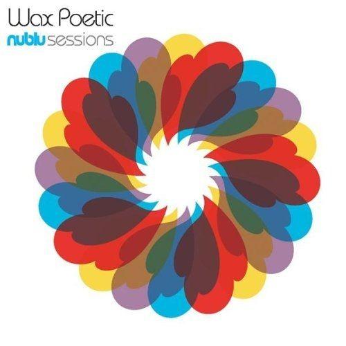 Portada de Álbum "Nublu Sessions", de Wax Poetic