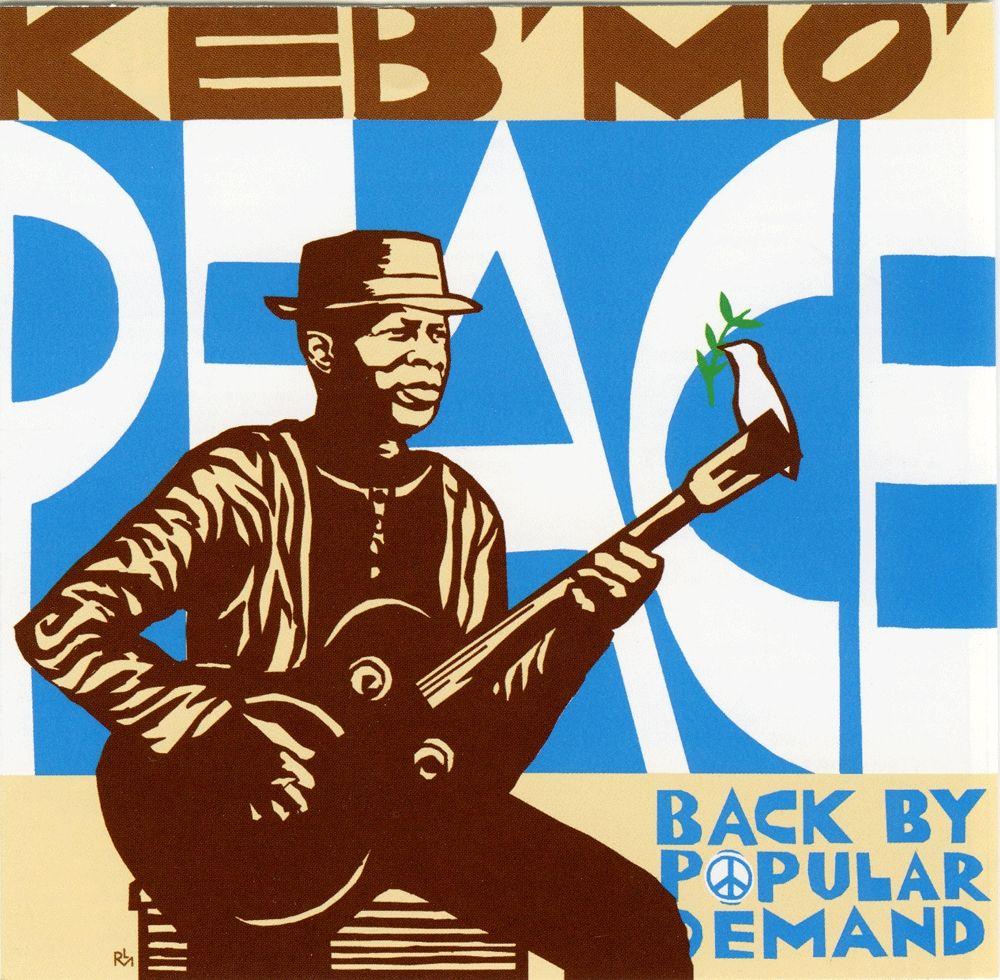 Portada de Álbum "Peace... Back By Popular Demand", de Keb' Mo'