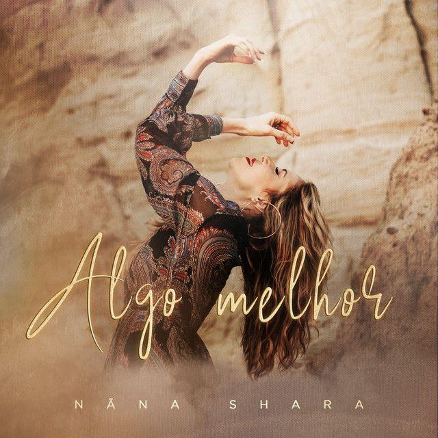 Portada de Sencillo/EP "Algo Melhor", de Nãna Shara