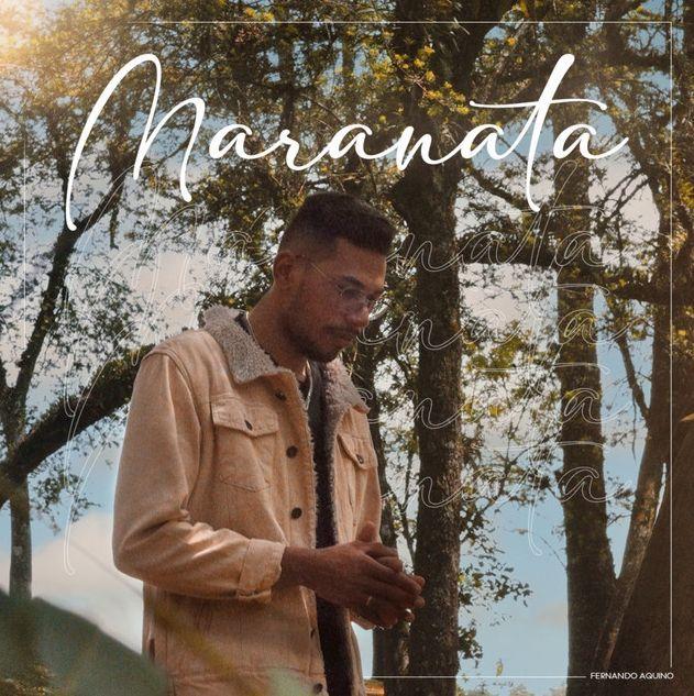 Portada de Sencillo/EP "Maranata", de Fernando Aquino