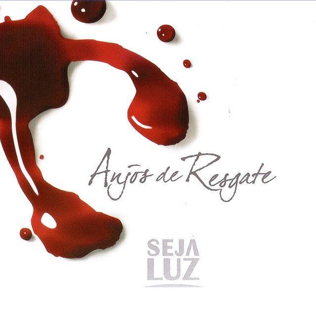 Portada de Álbum "Seja Luz", de Anjos de Resgate