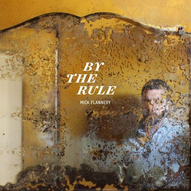 Portada de Álbum "By The Rule", de Mick Flannery