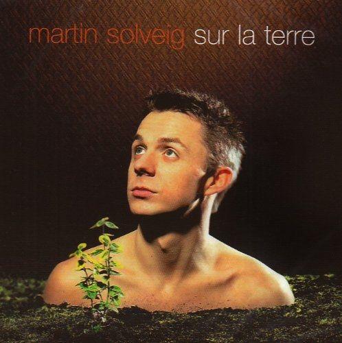 Album cover of "Sur La Terre" by Martin Solveig