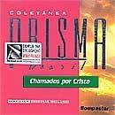 Portada de Álbum "Chamados Por Cristo", de Prisma Brasil
