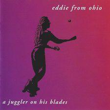 Portada de Álbum "A Juggler On His Blades", de Eddie From Ohio