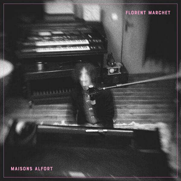 Portada de Álbum "Maisons Alfort", de Florent Marchet