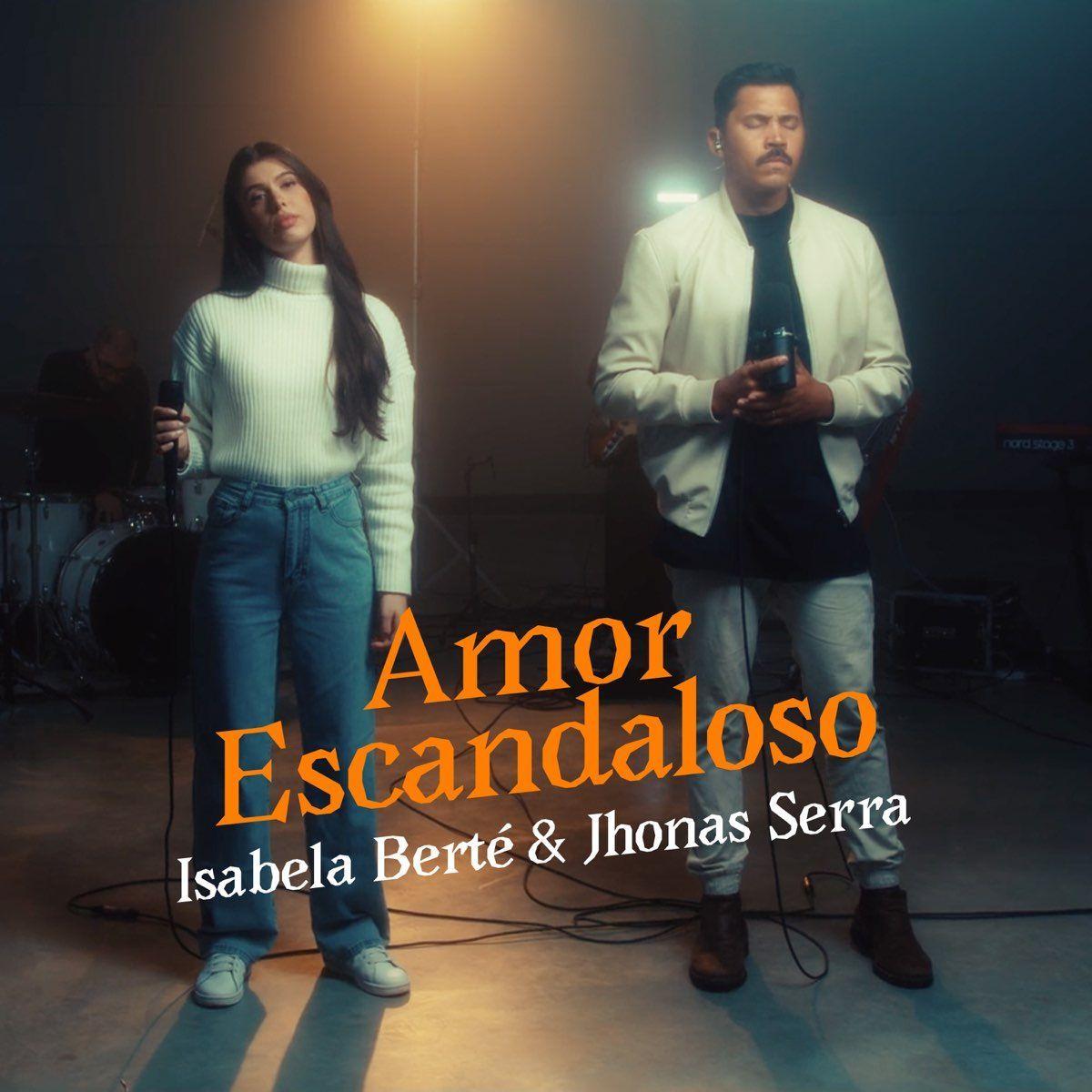 Capa do Single/EP "Amor Escandaloso (part. Isabela Berté)", de Jhonas Serra