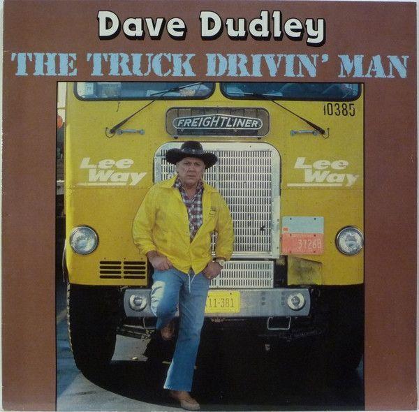 Portada de Álbum " The Truck Drivin' Man", de Dave Dudley