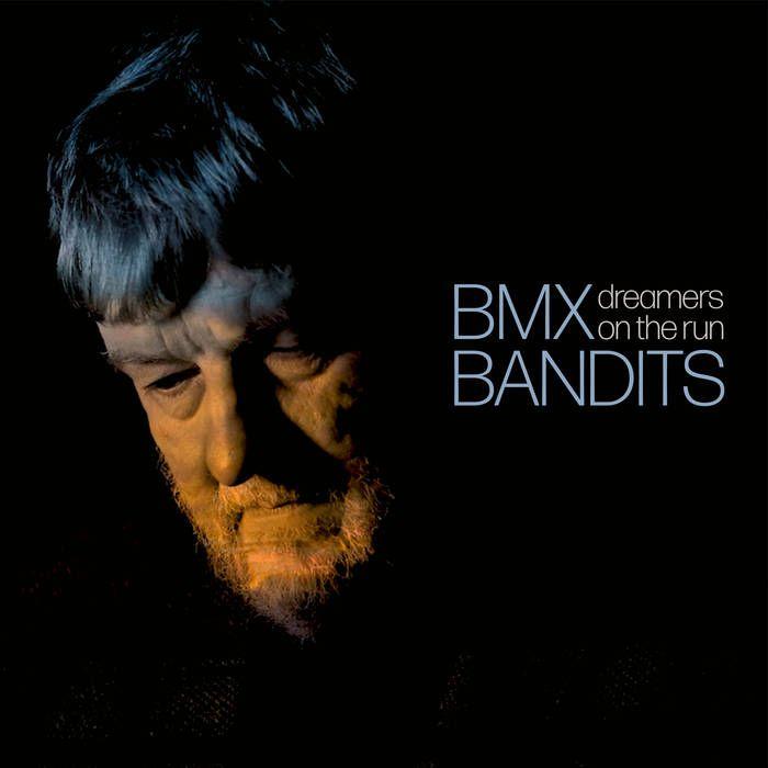 Portada de Álbum "Dreamers On The Run", de BMX Bandits