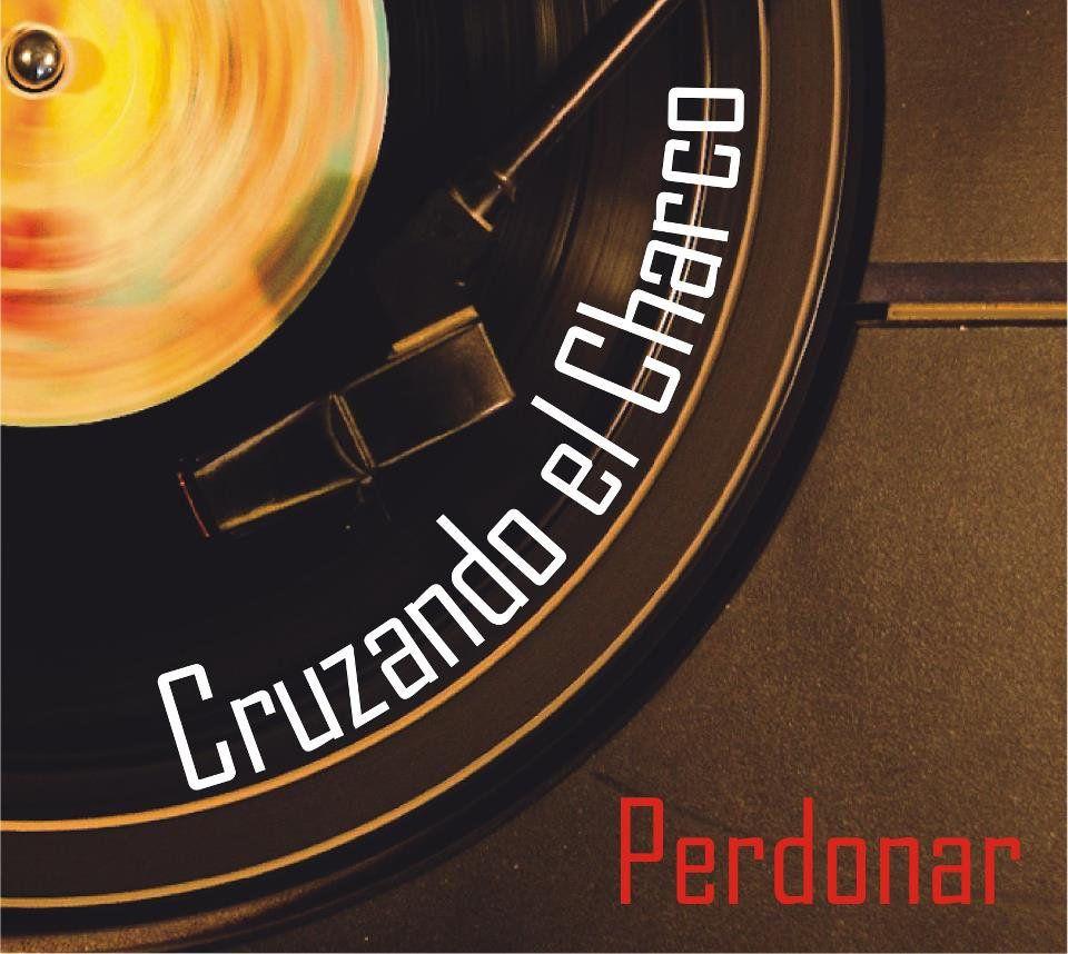 Portada de Álbum "Perdonar", de Cruzando El Charco