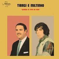 Portada de Álbum "Quando se Ama na Vida ", de Tibagi e Miltinho