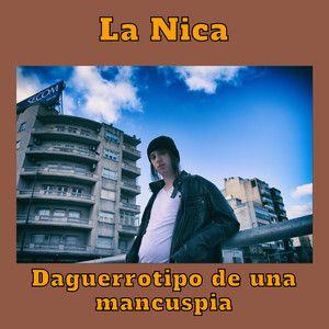 Portada de Álbum "Daguerrotipo de Una Mancuspia (2024)", de La Nica