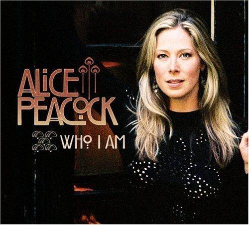 Portada de Álbum "Who I Am", de Alice Peacock