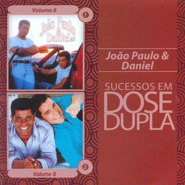 Portada del álbum "Sucessos Em Dose Dupla", de João Paulo e Daniel