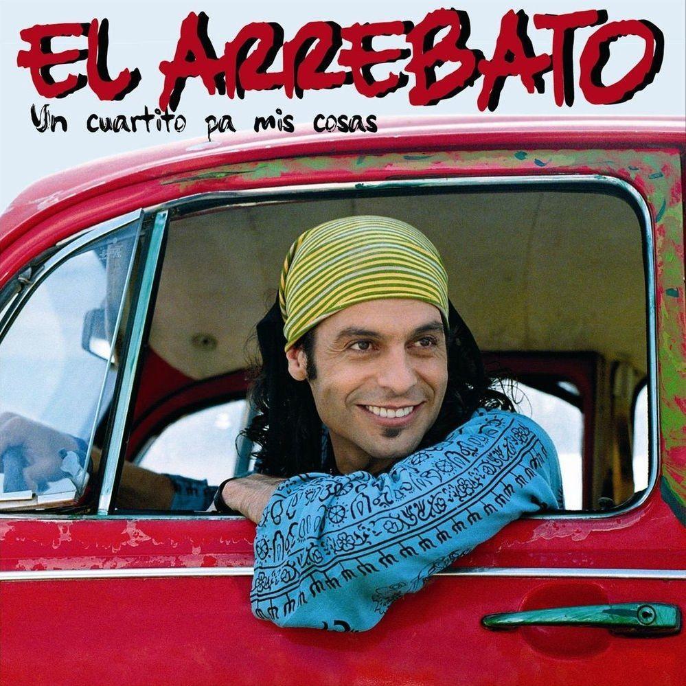 Capa do Álbum "Un Cuartito Pa' Mis Cosas", de El Arrebato