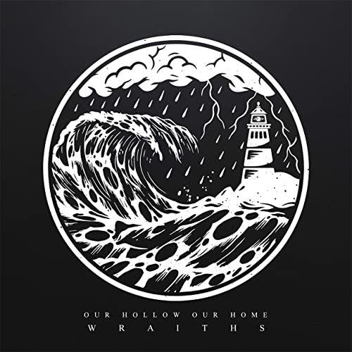 Single/EP cover of "Wraiths" by Our Hollow, Our Home