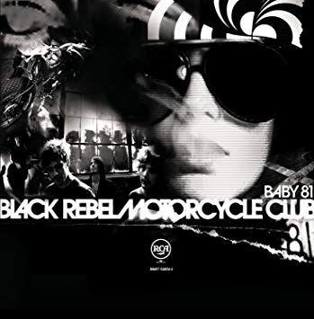 Album cover of "Baby 81" by Black Rebel Motorcycle Club