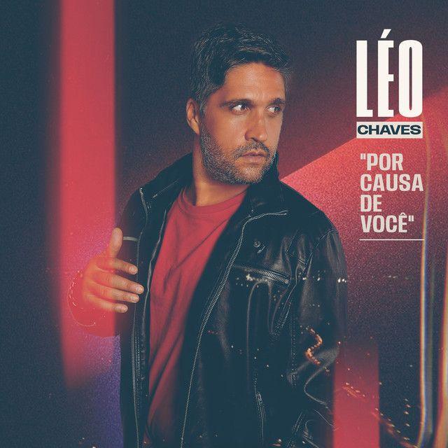 Portada de Sencillo/EP "Por Causa de Você ", de Leo Chaves