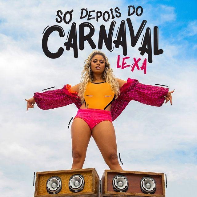 Capa do Single/EP "Só Depois do Carnaval", de Lexa