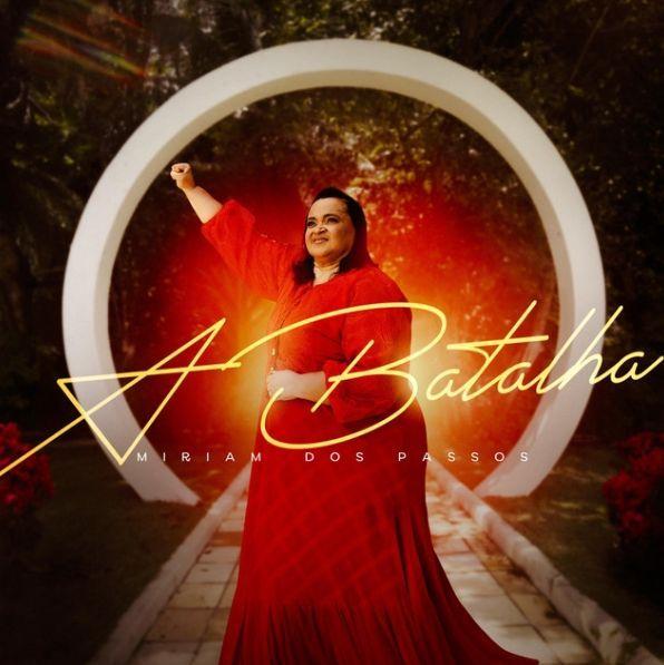 Single/EP cover of "A Batalha" by Miriam dos Passos