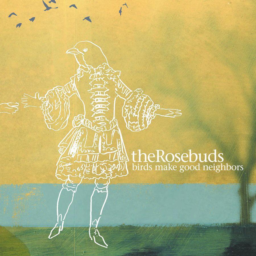 Capa do Álbum "Birds Make Good Neighbors", de The Rosebuds
